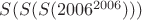 $S(S(S(2006^{2006})))$