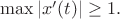 $\max|x'(t)|\ge 1.$