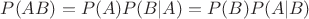 $P(AB)=P(A)P(B|A)=P(B)P(A|B)$