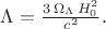 $\[
\Lambda=\frac{3\,\Omega_\Lambda\,H_0^2}{c^2}.
\]$