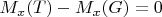 $M_{x}(T) - M_{x}(G) = 0 $