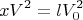 $$xV^2=lV_0^2$$