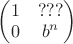 $\begin{pmatrix} 1 & {???} \\ 0 & b^n\end{pmatrix}$