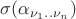 $\sigma(\alpha_{\nu_1..\nu_n})$
