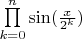 $\prod\limits_{k = 0}^{n} \sin(\frac{x}{2^k})$
