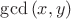 $\gcd{(x,y)}$