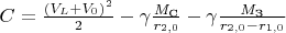 $C =  \tfrac{(V_L+V_0)^2}{2} - \gamma\tfrac{M_\text{C}}{r_{2,0}} - \gamma\tfrac{M_\text{З}}{r_{2,0} - r_{1,0}}