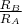 $\frac{R_B}{R_A}$