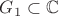 $G_1\subset\mathbb C$