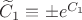 $\widetilde C_1\equiv\pm e^{C_1}$