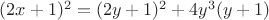 $(2x+1)^2=(2y+1)^2+4y^3(y+1)$
