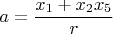 $a=\dfrac{x_1+x_2x_5}{r}$