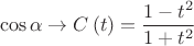 $$\[
\cos \alpha  \to C\left( t \right) = \frac{{1 - t^2 }}{{1 + t^2 }}
\]$