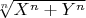 $\sqrt[n]{X^n+Y^n} $