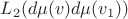 $L_2(d\mu(v)d\mu(v_1))$ $L_2(d\mu(v)d\mu(v_1))$