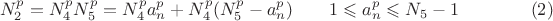 $$N_2^p=N_4^pN_5^p=N_4^p a_n^p+N_4^p(N_5^p-a_n^p) \qquad 1\leqslant a^p_n \leqslant N_5-1 \qquad \qquad \e(2)$$