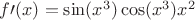 $f\prime(x)=\sin(x^3)\cos(x^3)x^2$