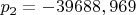 $p_2=-39688,969$