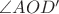 $\angle AOD'$ $\angle AOD'$