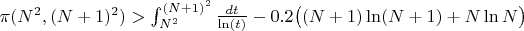 $\pi(N^2,(N+1)^2)>\int_{N^2}^{(N+1)^2}{\frac {dt} {\ln(t)}}-0.2\big((N+1)\ln(N+1)+N\ln N\big)$