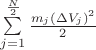 $\sum\limits_{j=1}^{\frac{N}{2}}\frac{m_j({\Delta} V_j)^2}{2}$