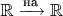 $\mathbb R\xrightarrow{\text{на}}\mathbb R$