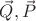 ${\vec{Q}, \vec{P}} $ ${\vec{Q}, \vec{P}} $