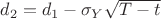 $d_2=d_1-\sigma_Y\sqrt{T-t}$