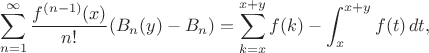 $$\sum_{n=1}^{\infty} \frac{f^{(n-1)} (x)}{n!}(B_n(y)-B_n)=
\sum_{k=x}^{x+y} f(k)-\int_{x}^{x+y} f(t)\,dt,
$$