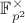 $\mathbb{F}_{p^2}^{\times}$