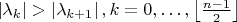 $\left\lvert \lambda_k \right\rvert > \left\lvert \lambda_{k+1} \right\rvert, k = 0, \dots, \left\lfloor\frac{n-1}{2}\right\rfloor$