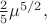 $\frac{2}{5}\mu^{5/2},$