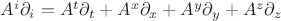 $A^i\partial_i = A^t\partial_t + A^x\partial_x + A^y\partial_y + A^z\partial_z$