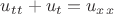 $u_t_t+u_t=u_x_x$