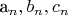 a_n, b_n, c_n