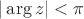 $|\arg z|<\pi$