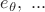 $e_{\theta},\ ...$
