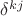 $\delta^{kj}$