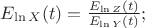 $E_{\ln X}(t)={E_{\ln Z}(t)\over E_{\ln Y}(t)};$