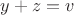 $y+z=v$