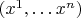 $(x^1,&hellip;x^n)$