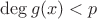 $\deg g(x)<p$