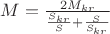 $M=\frac{2M_{kr}}{\frac{S_{kr}}{S}+\frac{S}{S_{kr}}}$