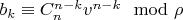 $b_k \equiv C_n^{n-k} v^{n-k} \mod \rho$