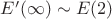 $E'(\infty) \sim E(2)$