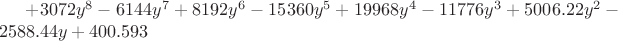 $ + 3072  y ^ 8 - 6144  y ^ 7 + 8192  y ^ 6 - 15360  y ^ 5 + 19968  y ^ 4 - 11776  y ^ 3 + 5006.22  y ^ 2 - 2588.44  y + 400.593 $