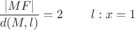 $\dfrac{|MF|}{d(M,l)}=2\;\;\;\;\;\;\;\;l:x=1$