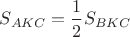 $S_{AKC}=\dfrac12S_{BKC}$