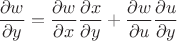 $\dfrac{\partial w}{\partial y}=\dfrac{\partial w}{\partial x}\dfrac{\partial x}{\partial y}+\dfrac{\partial w}{\partial u}\dfrac{\partial u}{\partial y}$