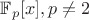 $\mathbb{F}_p[x],p\ne 2$